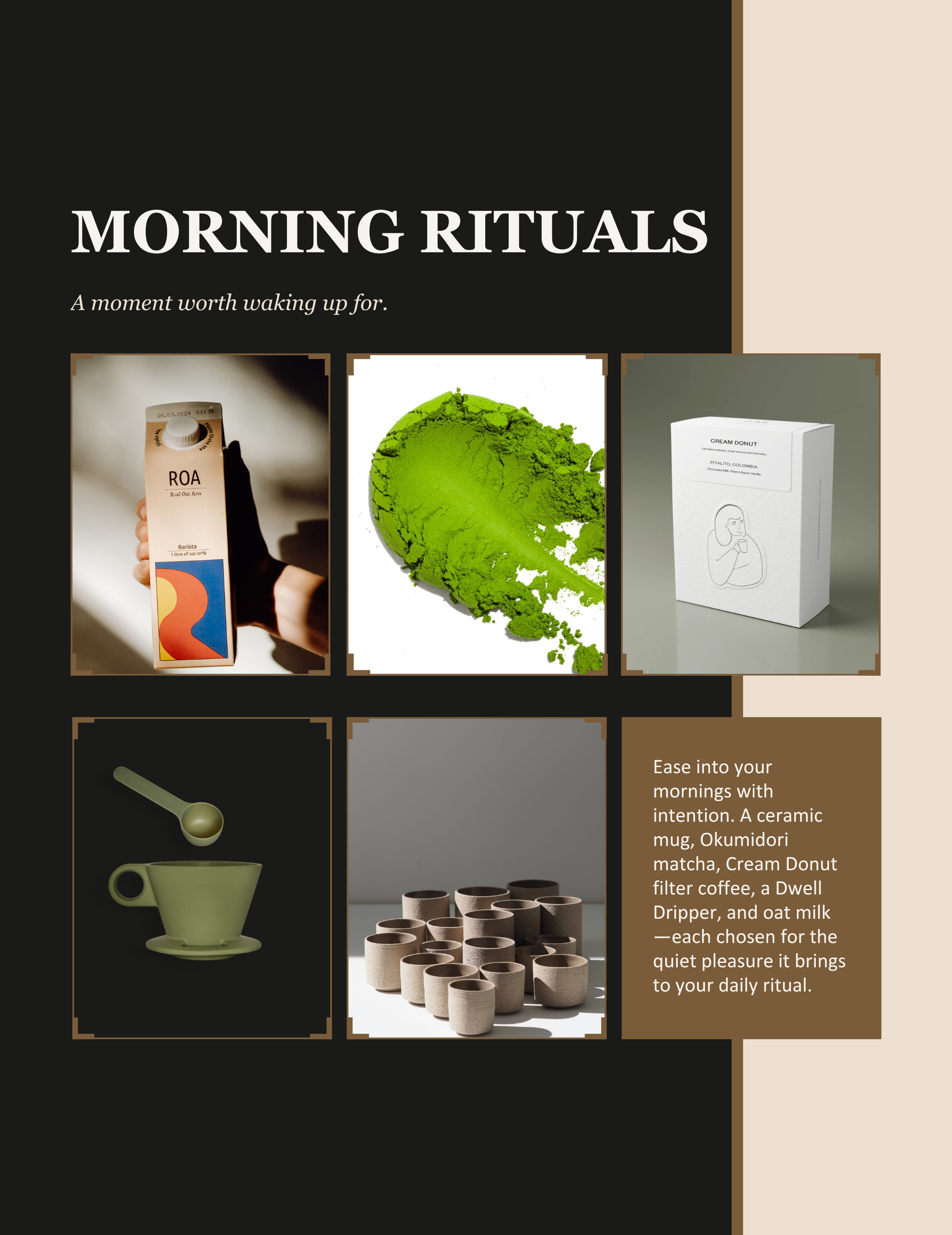 Kismet Capsule: Morning Rituals